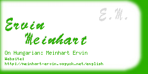 ervin meinhart business card